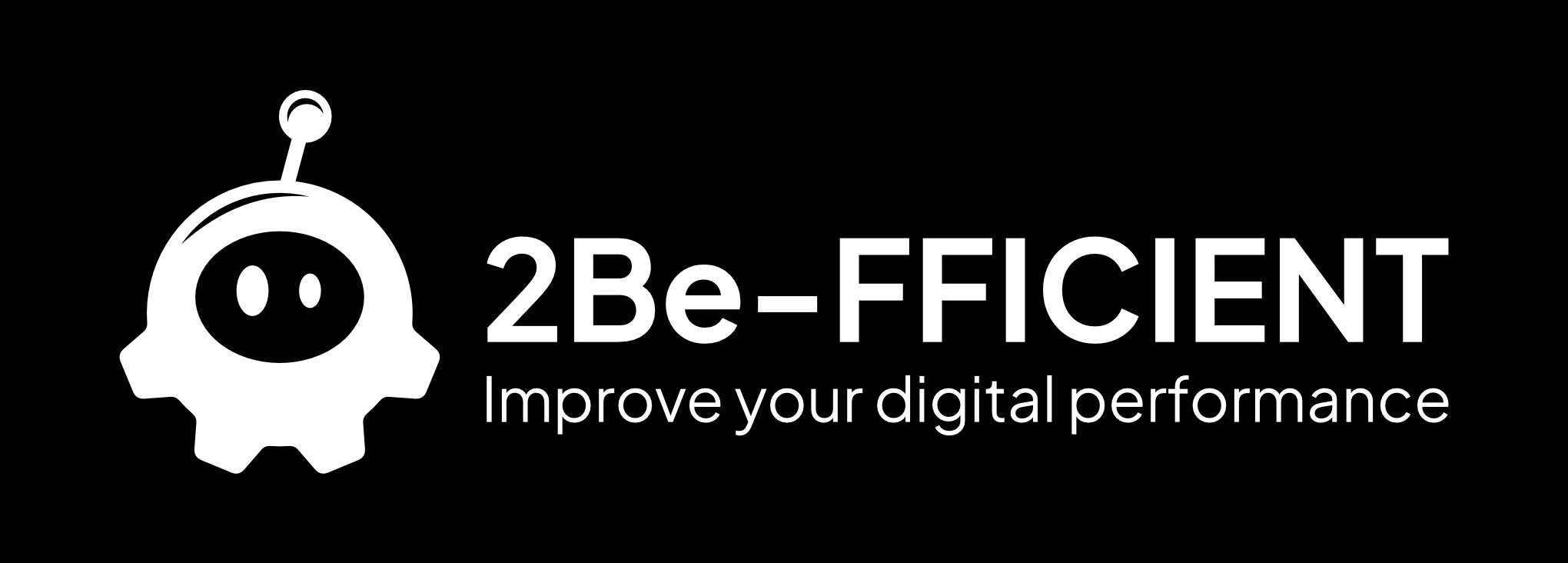 2Be-FFICIENT, Improve your digital performance